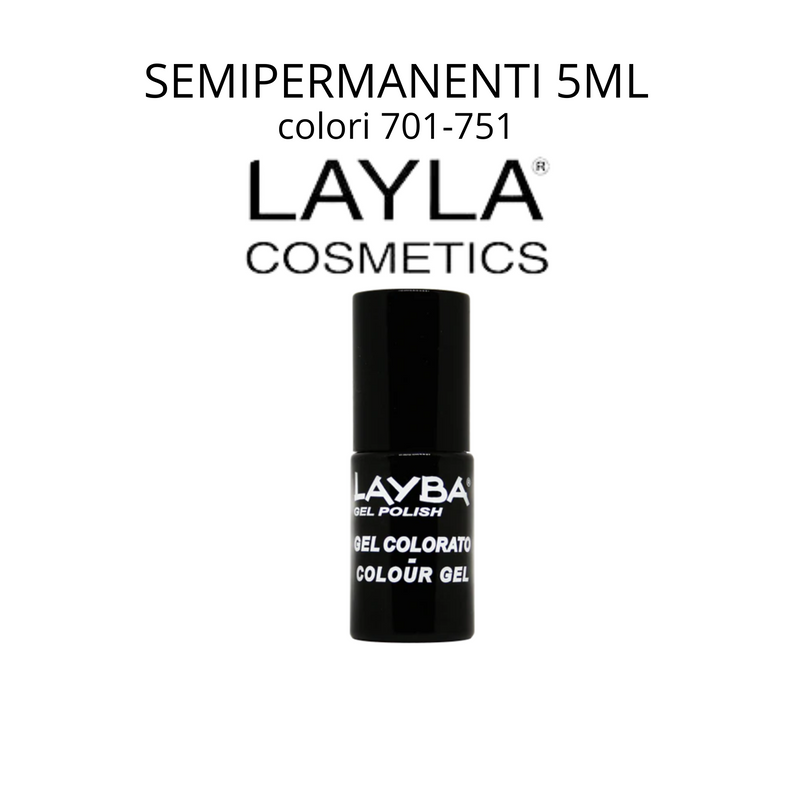 LAYLA - layba gel polish semipermanente 5ml  | colori 701 - 751