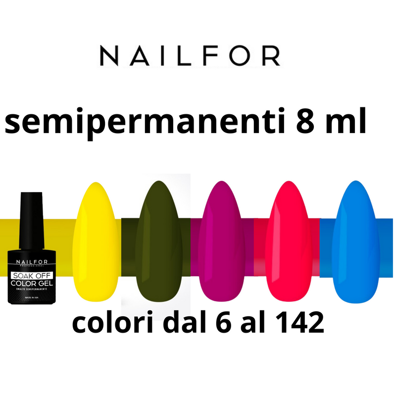 NAIL FOR - semipermanente soak off 8 ml colori da 006 a 142
